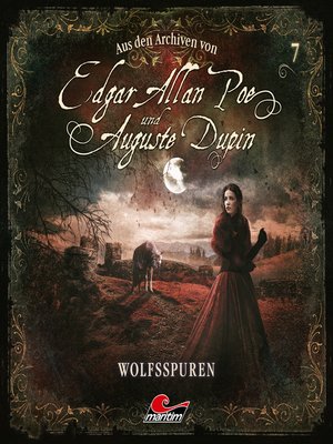 cover image of Edgar Allan Poe & Auguste Dupin, Aus den Archiven, Folge 7